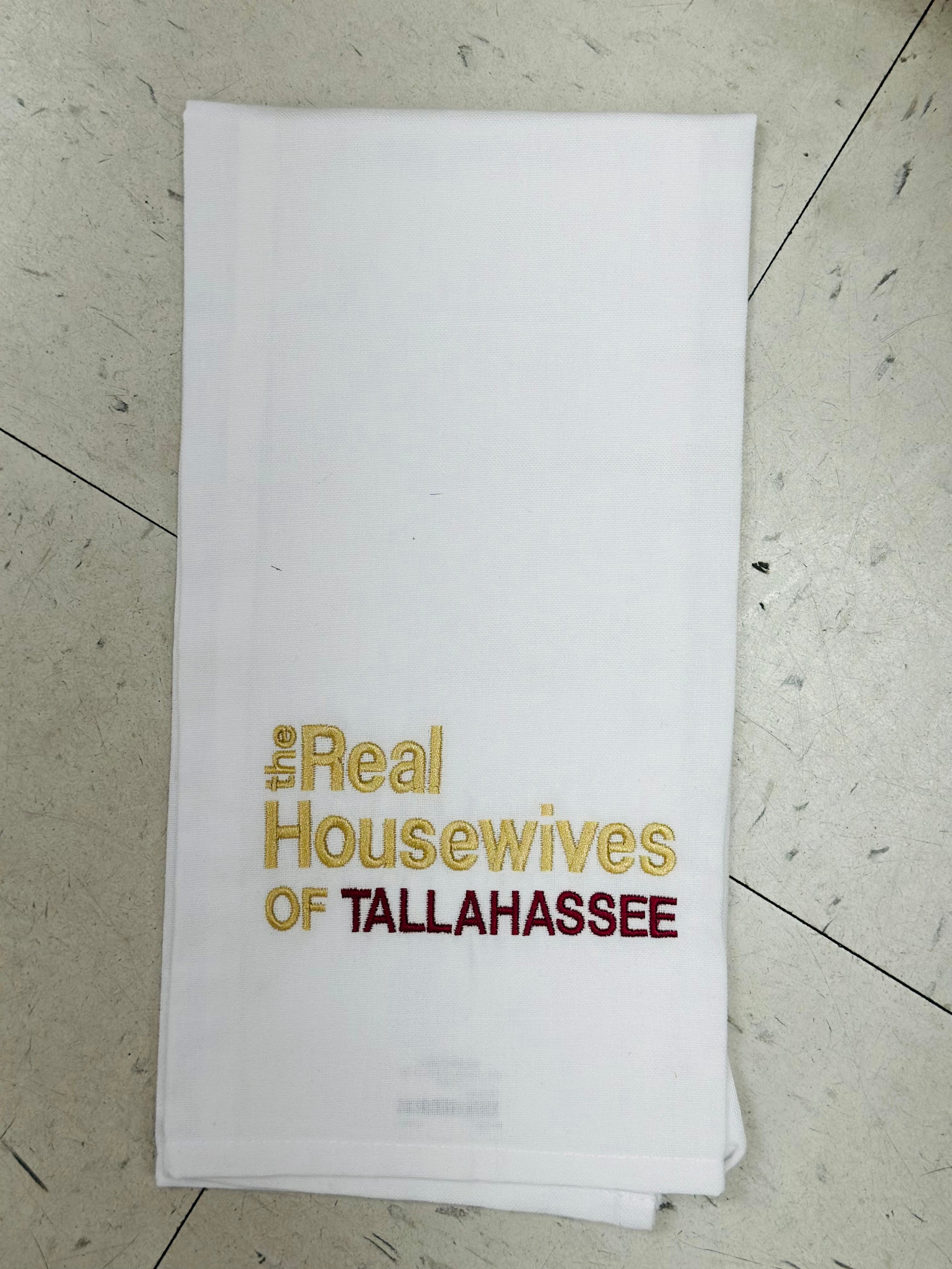REAL HOUSEWIVES TEA TOWEL