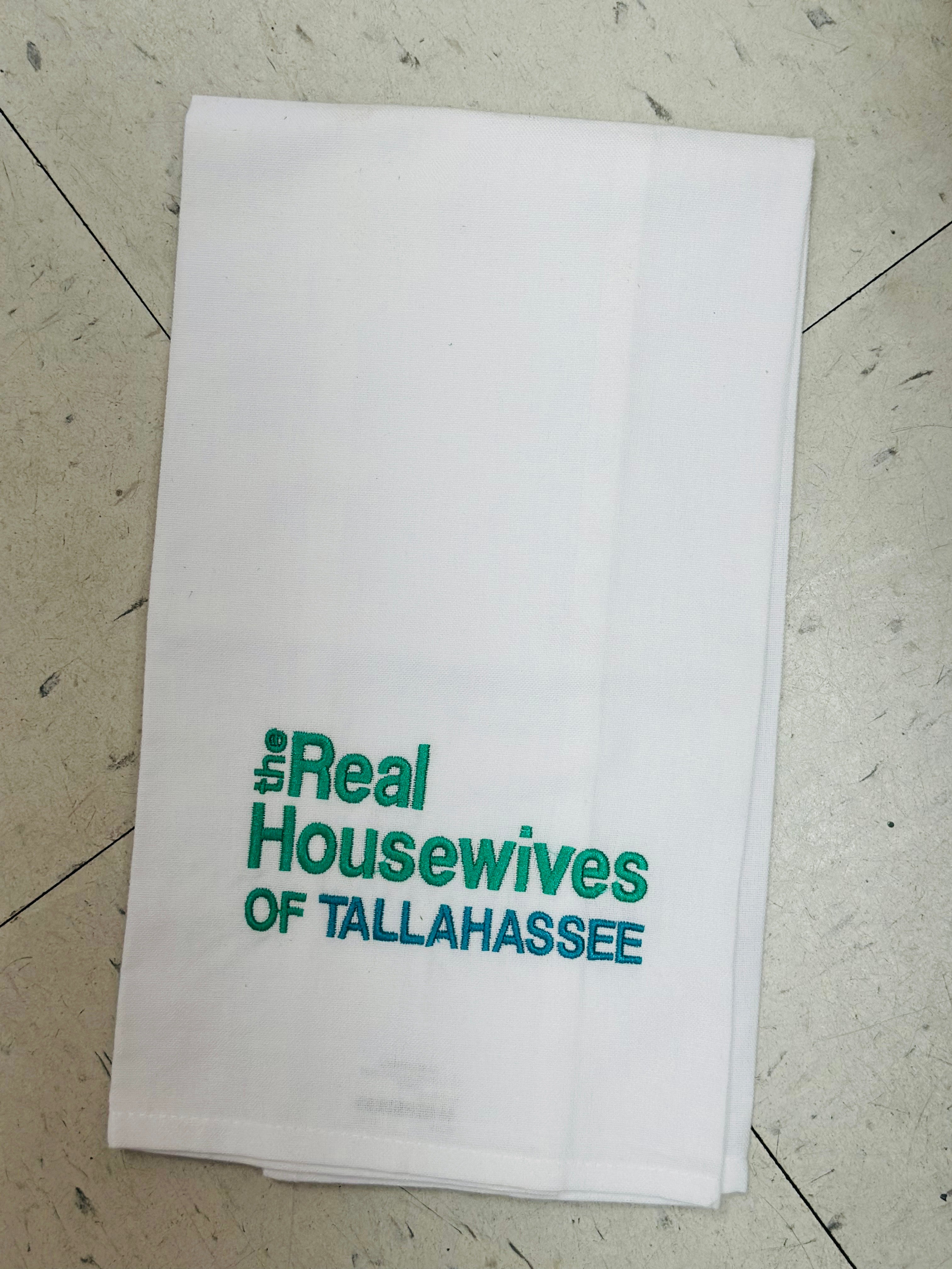 REAL HOUSEWIVES TEA TOWEL