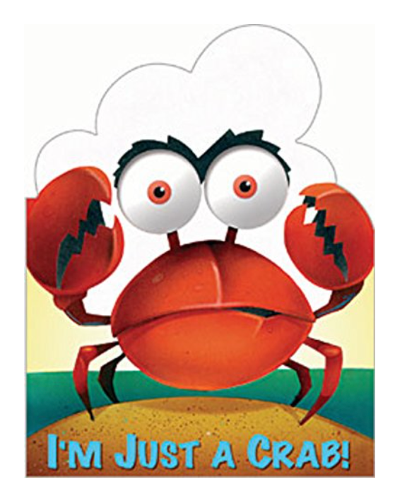 I'M JUST A CRAB