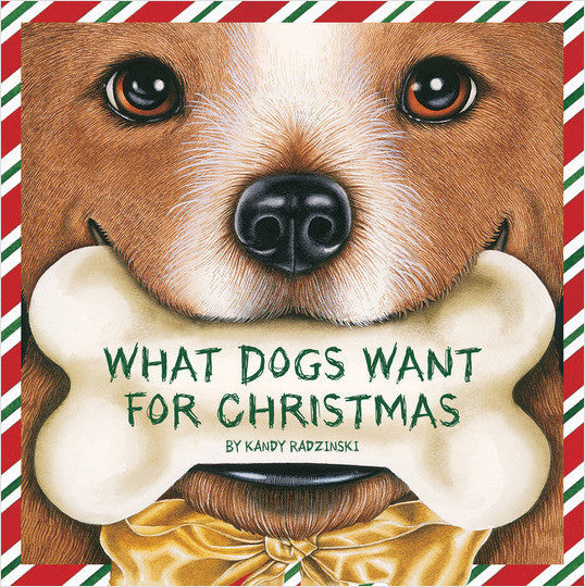 WHAT DOGS WANT FOR CHRISTMAS BOOK