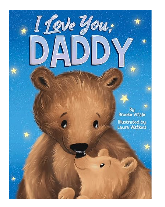 I LOVE YOU, DADDY